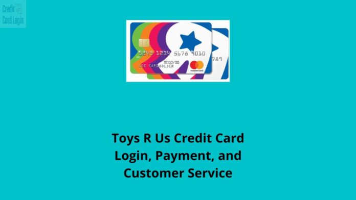 Toys R Us Credit Card Login